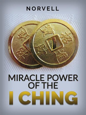 cover image of Miracle Power of the I Ching